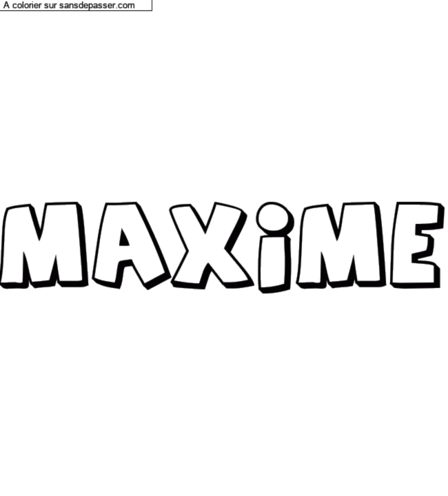Coloriage pr&eacute;nom personnalis&eacute; "Maxime" par un invit&eacute;