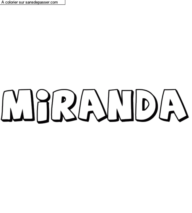 Coloriage pr&eacute;nom personnalis&eacute; "Miranda" par un invit&eacute;