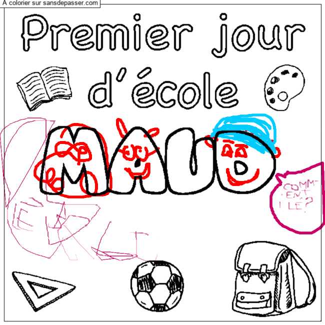 Coloriage pr&eacute;nom MAUD - d&eacute;cor Premier jour d'&eacute;cole par un invit&eacute;