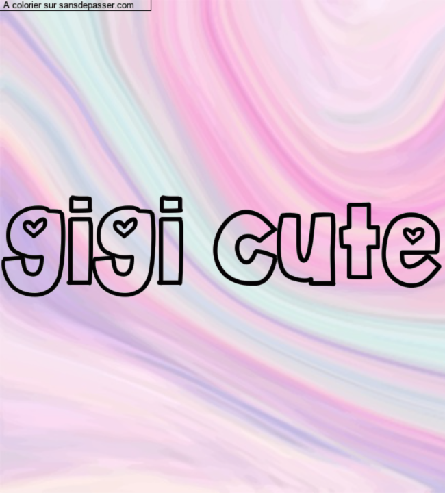 Coloriage pr&eacute;nom personnalis&eacute; "gigi cute" par melina 13