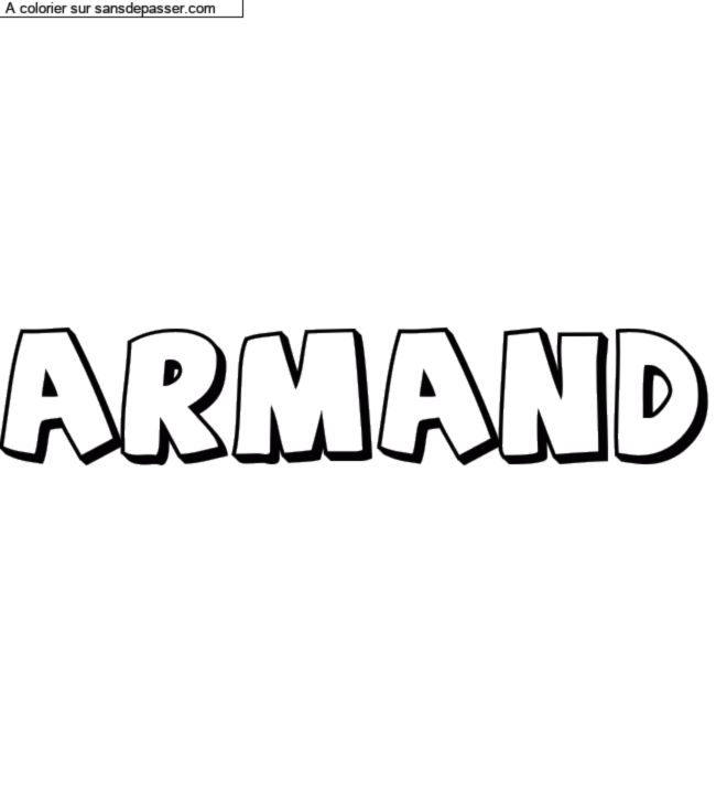 Coloriage pr&eacute;nom personnalis&eacute; "Armand" par un invit&eacute;