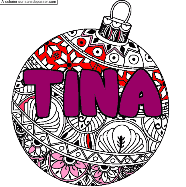 Coloriage pr&eacute;nom TINA - d&eacute;cor Boule de No&euml;l par un invit&eacute;