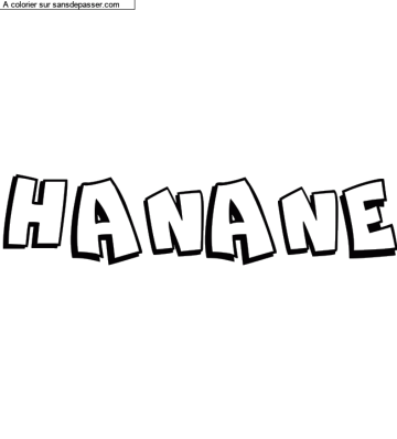 Coloriage pr&eacute;nom personnalis&eacute; "HANANE" par un invit&eacute;