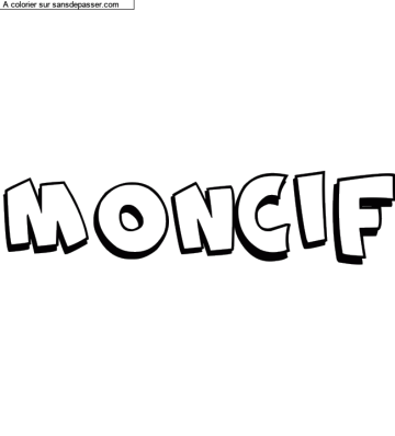 Coloriage pr&eacute;nom personnalis&eacute; "MONCIF" par un invit&eacute;
