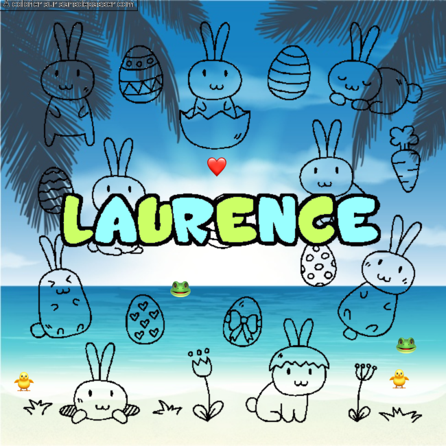Coloriage pr&eacute;nom LAURENCE - d&eacute;cor Paques par un invit&eacute;
