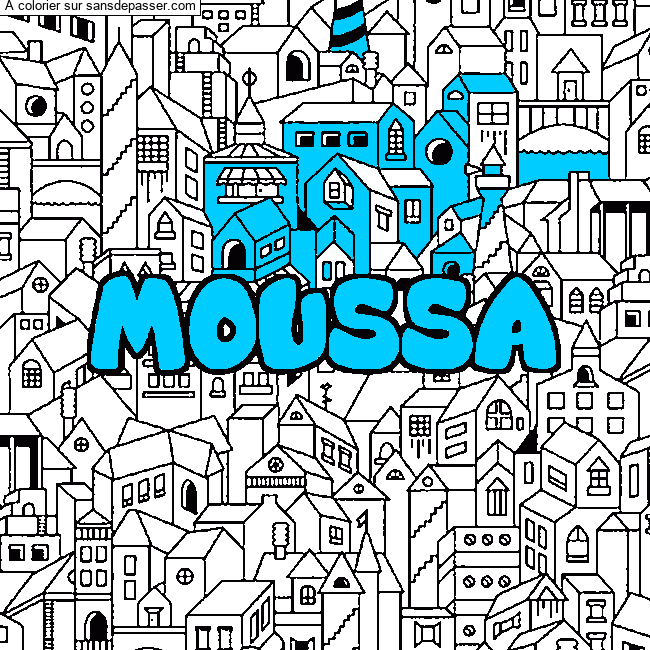 Coloriage pr&eacute;nom MOUSSA - d&eacute;cor Ville par un invit&eacute;