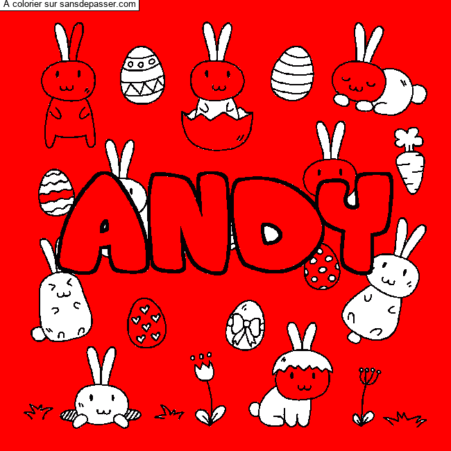 Coloriage Coloriage pr&eacute;nom ANDY - d&eacute;cor Paques par un invit&eacute;