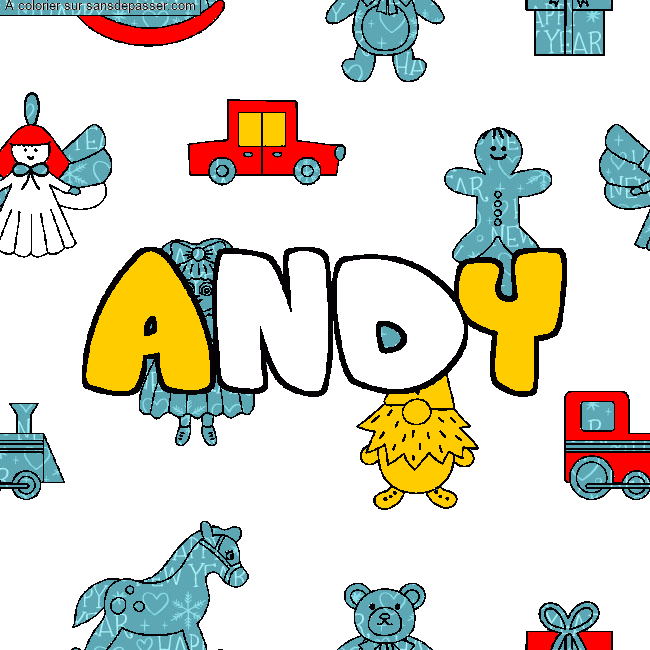 Coloriage Coloriage pr&eacute;nom ANDY - d&eacute;cor Jouets par un invit&eacute;