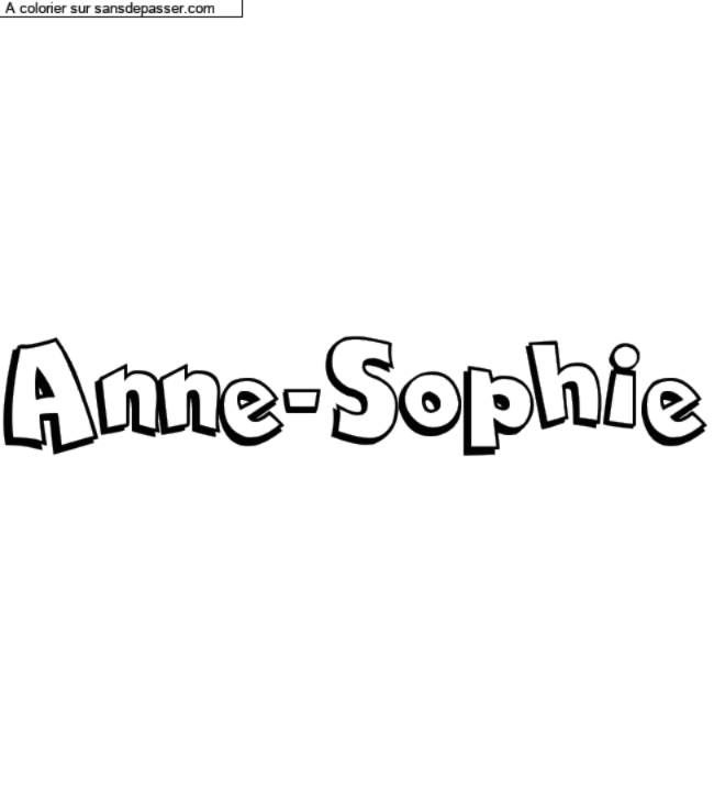 Coloriage pr&eacute;nom personnalis&eacute; "Anne-Sophie" par un invit&eacute;