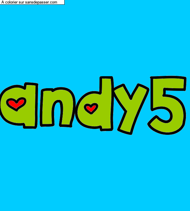 Coloriage pr&eacute;nom personnalis&eacute; "andy5" par un invit&eacute;