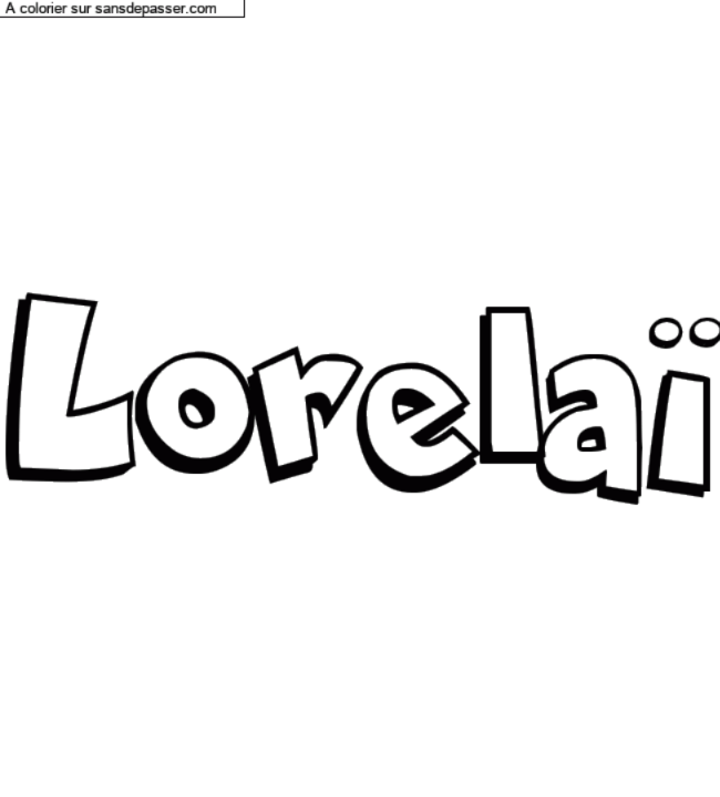 Coloriage pr&eacute;nom personnalis&eacute; "Lorela&iuml;" par un invit&eacute;