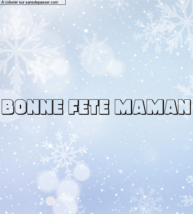 Coloriage pr&eacute;nom personnalis&eacute; "bonne fete maman" par un invit&eacute;