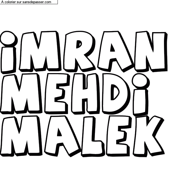 Coloriage pr&eacute;nom personnalis&eacute; "IMRAN
MEHDI
MALEK" par un invit&eacute;