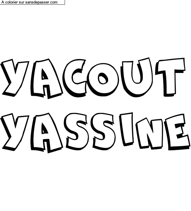 Coloriage pr&eacute;nom personnalis&eacute; "YACOUT
YASSINE" par un invit&eacute;