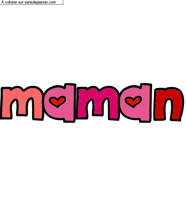 Coloriage pr&eacute;nom personnalis&eacute; "maman" par un invit&eacute;