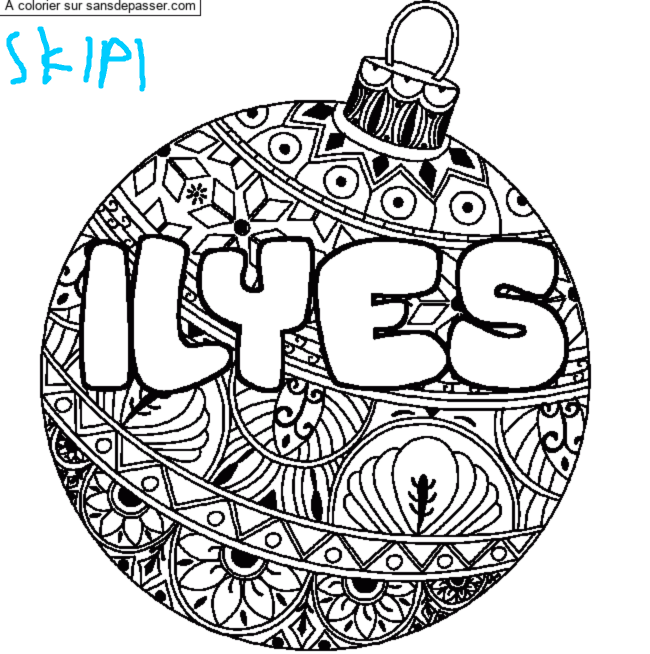 Coloriage pr&eacute;nom ILYES - d&eacute;cor Boule de No&euml;l par un invit&eacute;