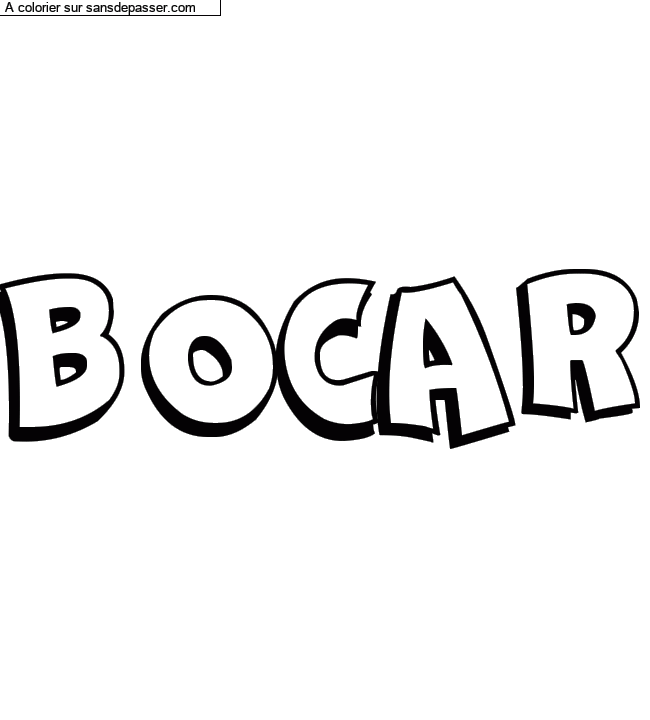 Coloriage pr&eacute;nom personnalis&eacute; "BOCAR" par un invit&eacute;