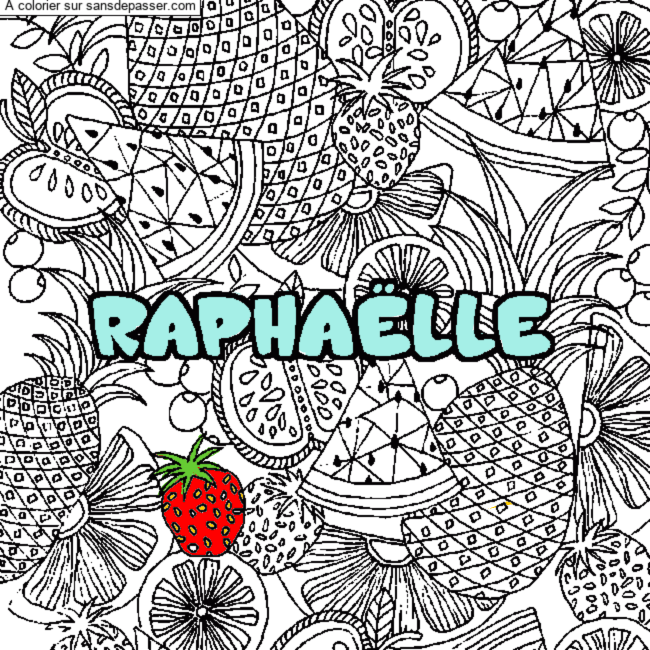 Coloriage pr&eacute;nom RAPHA&Euml;LLE - d&eacute;cor Mandala fruits par un invit&eacute;