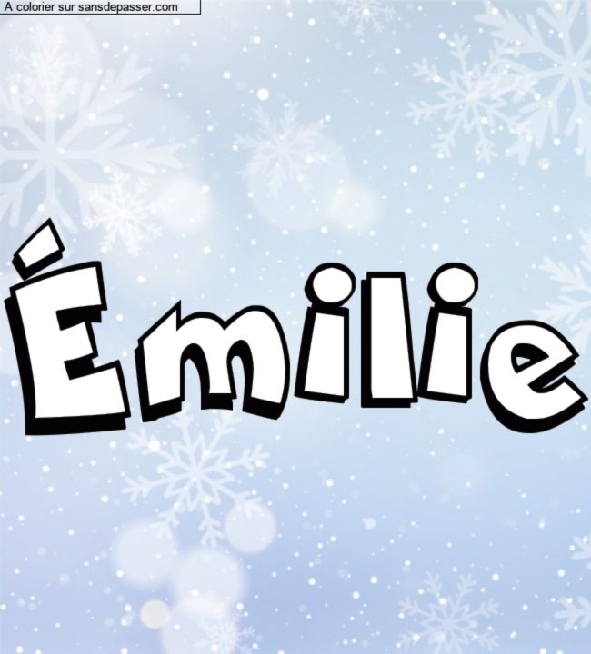 Coloriage pr&eacute;nom personnalis&eacute; "&Eacute;milie" par un invit&eacute;