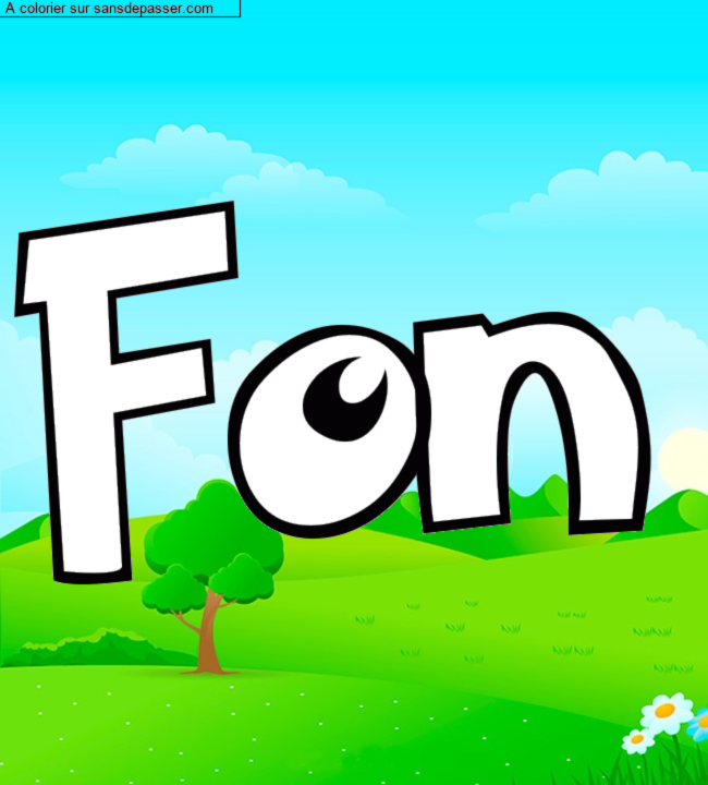 Coloriage pr&eacute;nom personnalis&eacute; "Fon" par un invit&eacute;