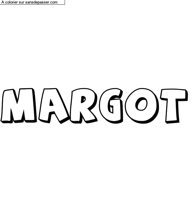 Coloriage pr&eacute;nom personnalis&eacute; "MARGOT" par un invit&eacute;