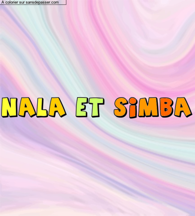 Coloriage pr&eacute;nom personnalis&eacute; "Nala et Simba" par un invit&eacute;