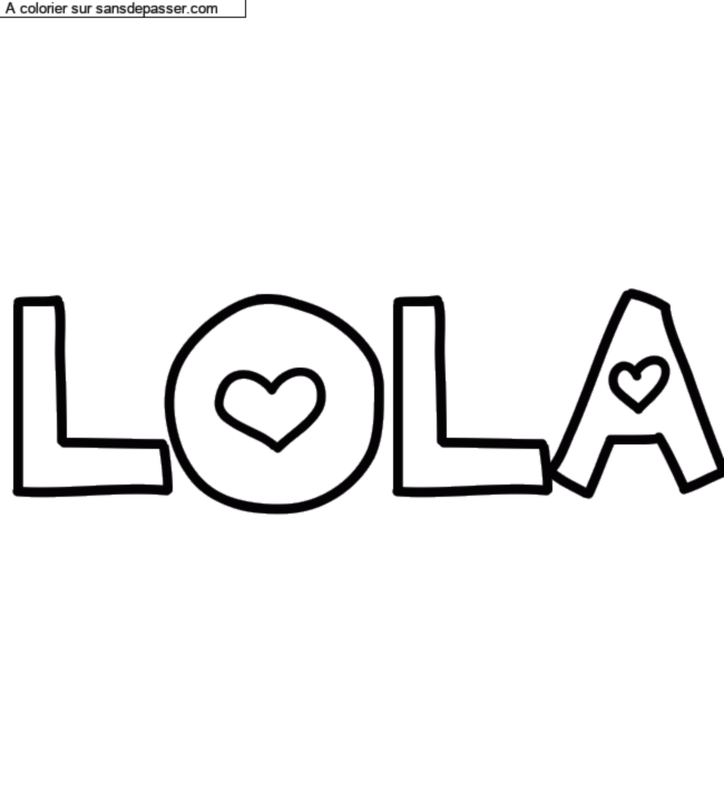 Coloriage pr&eacute;nom personnalis&eacute; "LOLA" par un invit&eacute;