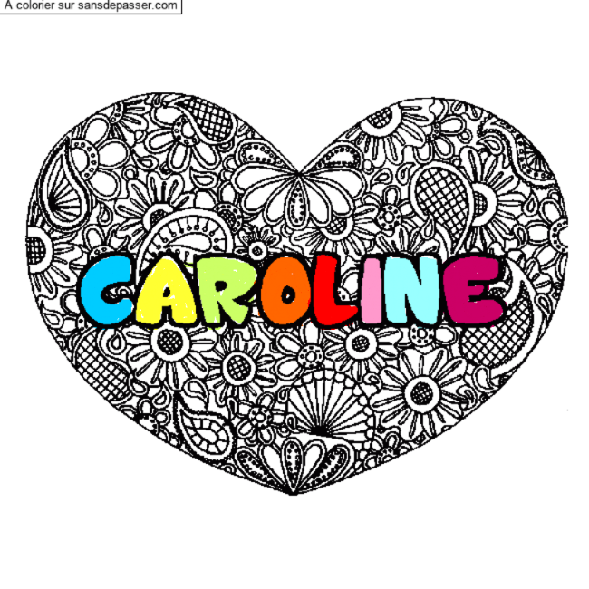 Coloriage pr&eacute;nom CAROLINE - d&eacute;cor Mandala coeur par un invit&eacute;